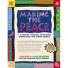 Making the Peace: A 15-Session Violence Prevention Curriculum for Young People