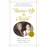 "Raise Up a Child": Human Development in an African-American Family