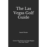 The Las Vegas Golf Guide