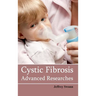 Cystic Fibrosis: Advanced Researches
