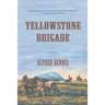 Yellowstone Brigade