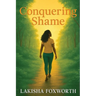 Conquering Shame
