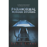 Paranormal Morgue Stories: A Collection of the creepiest true Morgue ghost stories