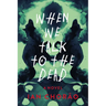 When We Talk to the Dead