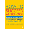 How to Succeed at School: Separating Fact from Fiction