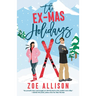 The Ex-Mas Holidays