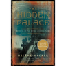 The Hidden Palace: A Novel of the Golem and the Jinni