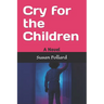 Cry for the Children