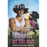 The Cowboy and the Girl In The Hot Pink Chaps