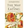 The Way of Eating: Yuan Mei´s Manual of Gastronomy