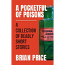 A Pocketful of Poisons