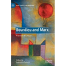 Bourdieu and Marx: Practices of Critique