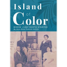 Island of Color: Where Juneteenth Started