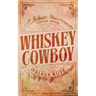 Whiskey Cowboy