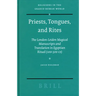 Priests, Tongues, and Rites: The London-Leiden Magical Manuscripts and Translation in Egyptian Ritual (100-300 Ce)