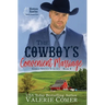 The Cowboy's Convenient Marriage: A Montana Ranches Christian Romance