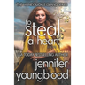 To Steal a Heart: Women's Fiction Romantic Suspense