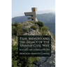 Film, Memory and the Legacy of the Spanish Civil War: Resistance and Guerrilla 1936-2010