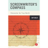 Screenwriter's Compass: Character As True North