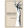Lazarus Rises (amongst other things)