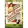 The Traitor King