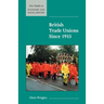 British Trade Unions Since 1933