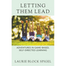 Letting Them Lead: Adventures In Game-Based, Self-Directed Learning