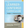 The Learner-Centered Curriculum