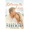 Return to Love