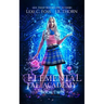 Elemental Fae Academy: Book Two: A Reverse Harem Paranormal Romance