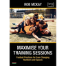 Maximise Your Training Sessions: Football Practices for Ever-Changing Numbers and Spaces