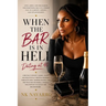 When The Bar Is In Hell