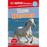 DK Super Readers Level 4 Horse Heroes