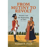 From Mutiny to Revolt