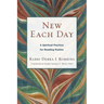New Each Day: A Spiritual Practice for Reading Psalms