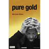 Pure Gold