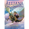 Alliana, Girl of Dragons