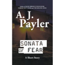 Sonata of Fear: A Short Story