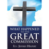 What Happened To The Great Commission