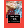 The Error of Zeno: The Real and the Real Illusion