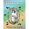 Youth and Spirit: A Native American View