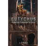 Eutychus: Terminally Committed To Christ