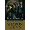 Echo in Emerald