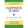 Happiness Is Free: And It's Easier Than You Think, Books 1 through 5, The Greatest Secret Edition