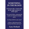 Something in the Blood: evil never dies -it just waits
