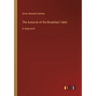 The Autocrat of the Breakfast-Table: in large print