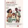 Swahili: Thematic Vocabulary and Short Stories (with audio track)