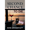Second Chance to Die