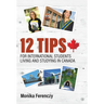12 Tips for International Students Living and Studying in Canada