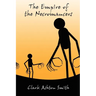 The Empire of the Necromancers and Three Others